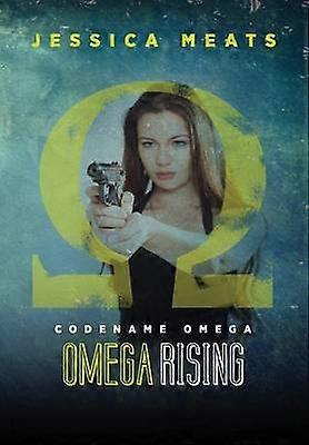Codename Omega: Omega Rising