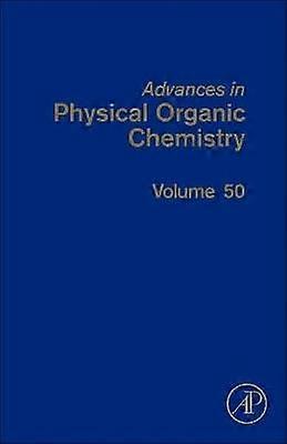 Advances in Physical Organic Chemistry