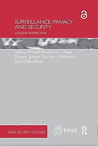 Surveillance Privacy and Security: Citizens Perspectives
