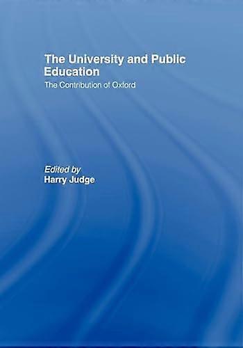 The University and Public Education: The Contribution of Oxford