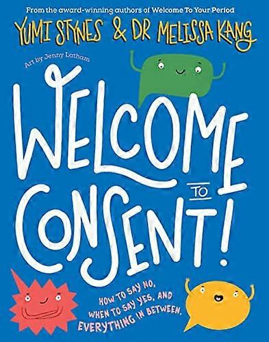 Welcome to Consent