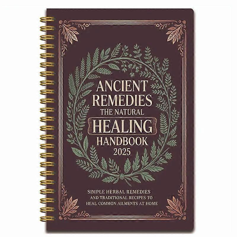 Carnet de rem��des anciens Th��apies naturelles avec guide ��tape par ��tape pour la sant�� familiale, les voyages, le bureau, couverture PP ��col