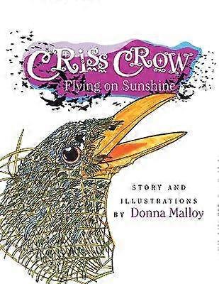 CRISS CROW Flying on Sunshine