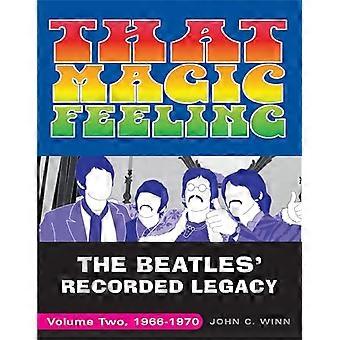 Dat magische gevoel: De Beatles opgenomen Legacy, Volume Two, 1966-1970: 2