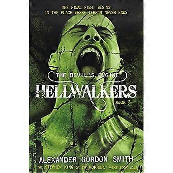 The Devil's Engine: Hellwalkers: (Book 3) (Devil's Engine)