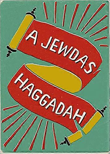 A Jewdas Haggadah