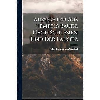 Aussichten Aus Hempels Baude Nach Schlesien Und Der Lausitz