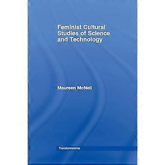 Feministische culturele studies van wetenschap en technologie (transformaties)