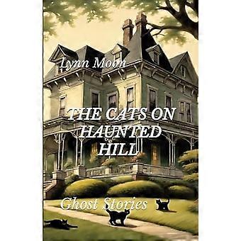 Katzen auf dem Spukhügel Band 2