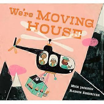 We're Moving House: Viehättävä tarina seikkailusta ja toivosta palkitulta kaksikolta