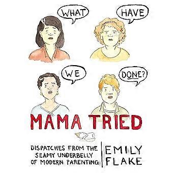Mamma försökte