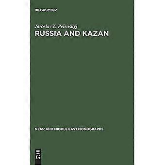 Russia e Kazan: conquista e ideologia imperiale (1438-1560)