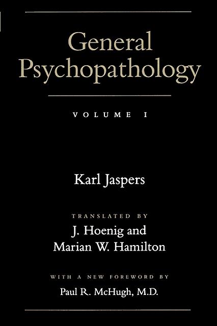 General Psychopathology - Karl Jaspers