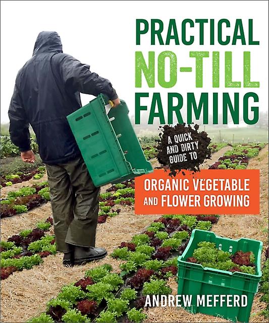 Practical Notill Farming by Andrew Mefferd Paperback