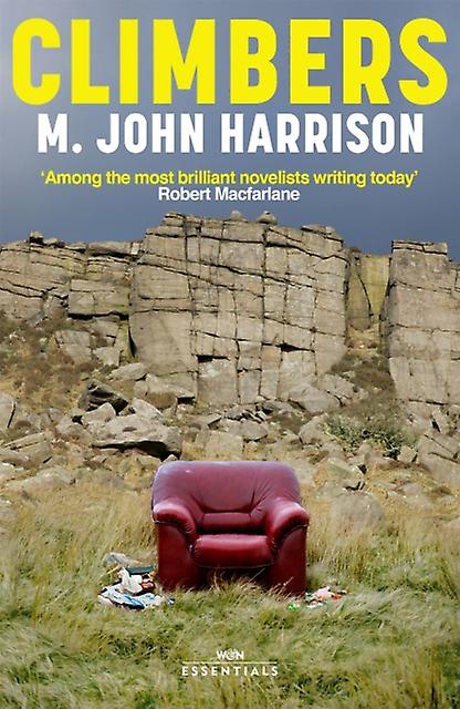 Climbers by M. John Harrison Paperback Book