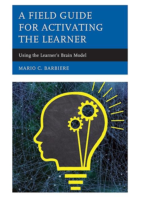 A Field Guide For Activating The Learner by Mario C. Barbiere Paperback Book