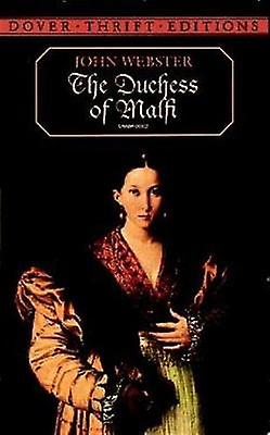 The Duchess Of Malfi by John Webster Paperback Book