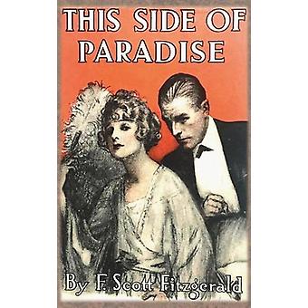 This Side Of Paradise - F. Scott Fitzgerald