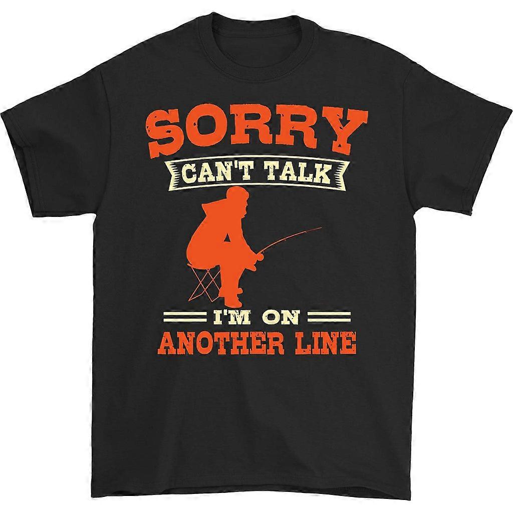 Tričko Sorry Can't Talk, I'm On Another Line