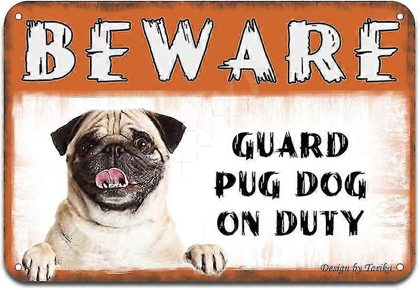 Cuidado com o Cão Pug Cão de Serviço Cartaz de Ferro Pintura em Lata Sinal 8x12 Polegadas OU 12x16 Polegadas Modo 5477