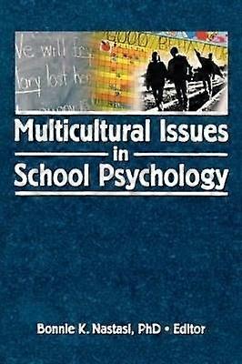 Multicultural Issues in School Psychology
