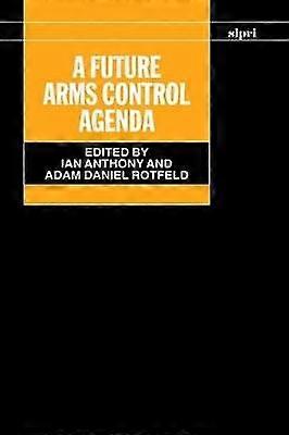 A Future Arms Control Agenda
