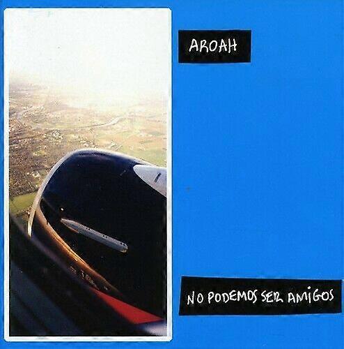 Aroah No Podemos Ser Amigos CD (2003)
