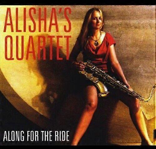 Alishas Quartet Along for the Ride CD