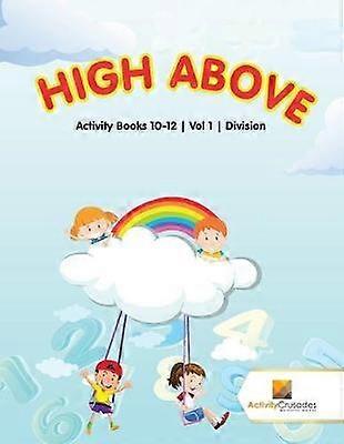 High Above  Activity Books 1012  Vol 1  Division