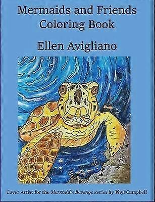 Mermaids and Friends Coloring Book