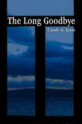 The Long Goodbye