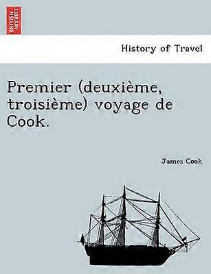 Premier deuxieme troisieme voyage de Cook
