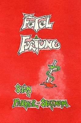 Fatal Fortune 2nd Edition