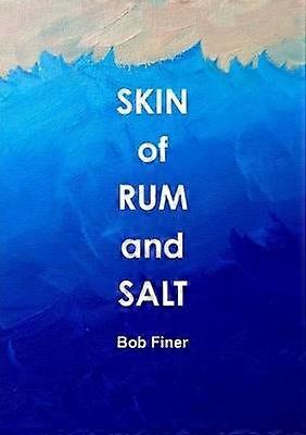Peau de rhum et de sel