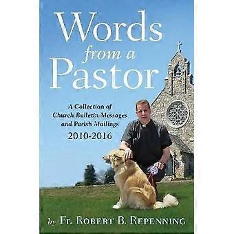 Worte eines Pastors
