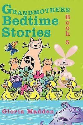 Grandmothers Bedtime Stories