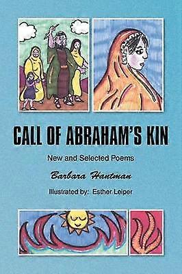 Call of Abraham's Kin New and Selected Poems
