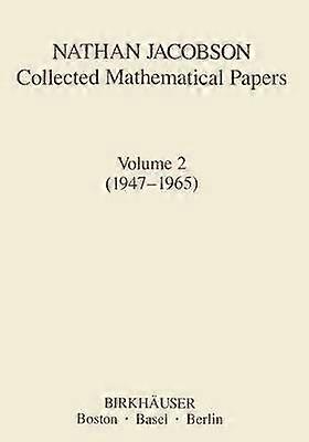 Nathan Jacobson Collected Mathematical Papers
