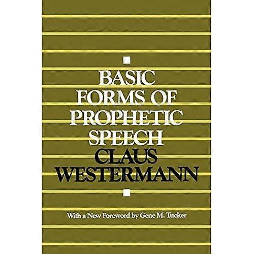 Basic Forms of Prophetic Speech