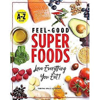 Superalimentos de A a Z - Tabitha Grace Alterman