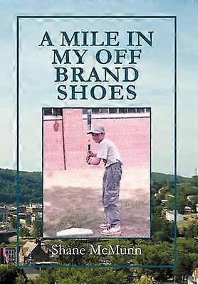 A Mile in My Off Brand Shoes