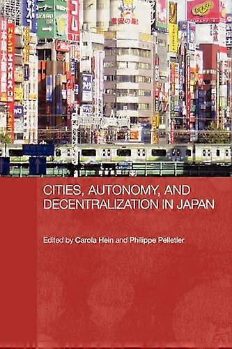 Cities Autonomy and Decentralization in Japan