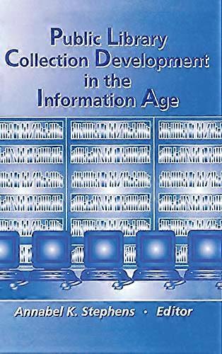 Public Library Collection Development in the Information Age