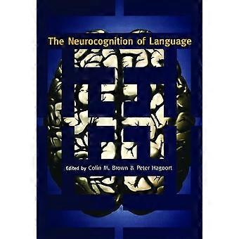 The Neurocognition of Language