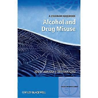 Alkohol- und Drogenmissbrauch