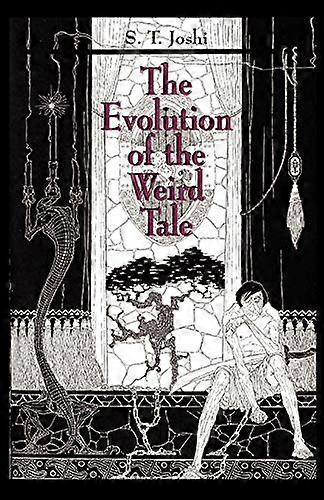The Evolution of the Weird Tale