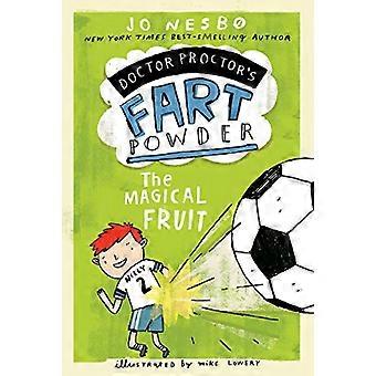 Il frutto magico (di Doctor Proctor scoreggia polvere)