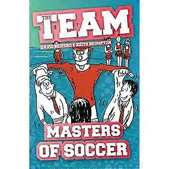 Masters of Soccer (Das Team)