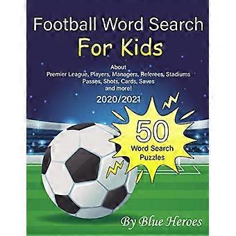 Mots mêlés sur le football pour enfants : Premier League 2020-2021