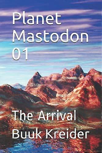 Planet mastodon 01 the arrival